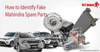 How to Identify Fake Mahindra Spare Parts