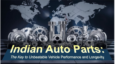 Indian Auto Parts: The Key to Unbeatable Vehicle Performance and Longevity