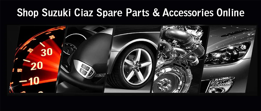 Shop Suzuki Ciaz Spare Parts & Accessories Online