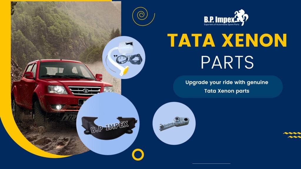 The Ultimate Guide to Finding Spare Parts for Tata Xenon