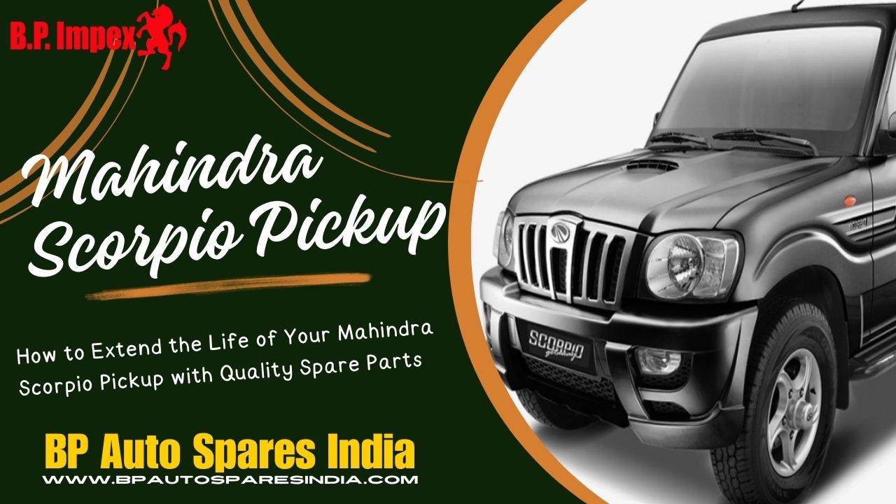 Mahindra Scorpio Pickup Parts