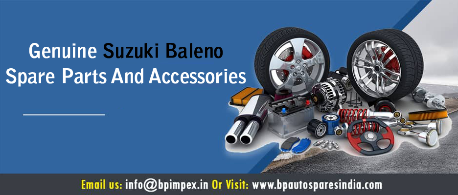 Genuine Suzuki Baleno Spare Parts And Accessories